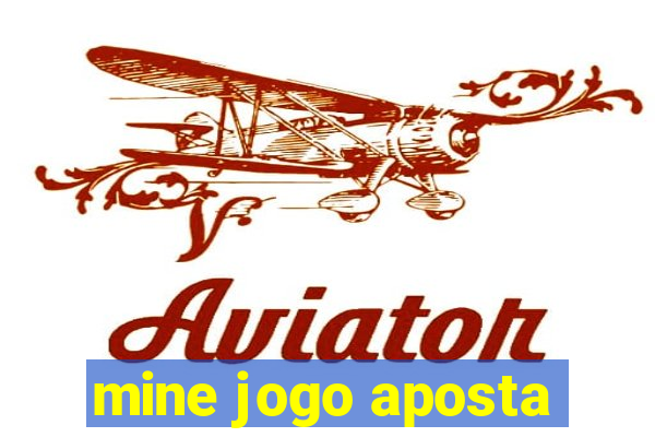 mine jogo aposta